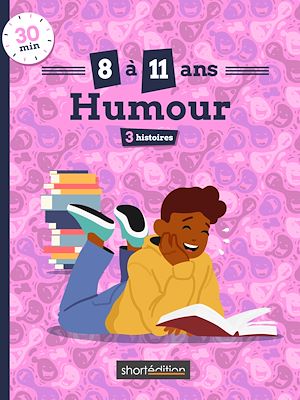 Téléchargez le livre :  3 histoires (8 - 11 ans) : Humour #1
