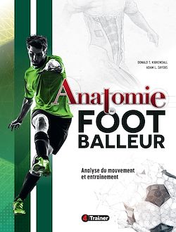 Télécharger le livre :  Anatomie du footballeur