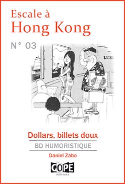 Télécharger le livre :  Escale à Hong Kong N°3 : Dollars, billets doux