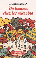 Télécharger le livre :  Un homme chez les microbes