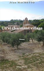 Télécharger le livre :  Un si charmant village