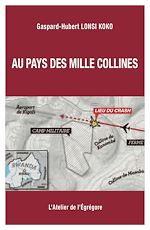 Télécharger le livre :  Au pays des mille collines