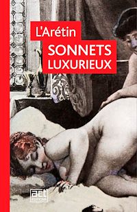 Téléchargez le livre :  Les Sonnets Luxurieux
