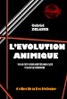Télécharger le livre :  L'Evolution Animique : Essai de psychologie physiologique suivant le spiritisme [édition intégrale revue et mise à jour]
