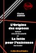 Télécharger le livre :  L'origine des espèces au moyen de la sélection naturelle ou la lutte pour l'existence dans la nature [édition intégrale revue et mise à jour]