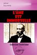Télécharger le livre :  L'âme est immortelle  [édition intégrale revue et mise à jour]