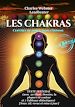 Télécharger le livre :  Les Chakras : Centres de Force dans l'Homme (avec 10 planches couleur, 10 figures N&B et 7 tableaux) [édition intégrale revue et mise à jour]