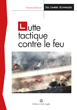 Télécharger le livre :  Lutte tactique contre le feu. 4e éd.