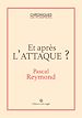 Télécharger le livre :  Et après l'attaque ?
