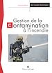 Télécharger le livre :  Gestion de la contamination à l'incendie