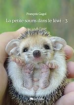 Télécharger le livre :  La petite souris dans le kiwi - Tome 3