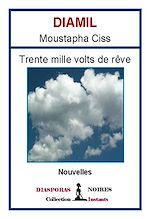 Télécharger le livre :  Trente mille volts de rêve