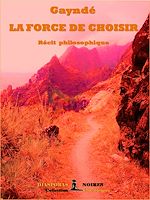 Télécharger le livre :  La force de choisir