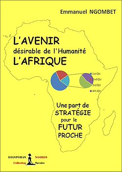 Télécharger le livre :  L'Avenir désirable de l'Humanité, L'Afrique