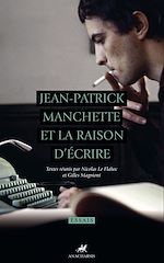 Télécharger le livre :  Jean-Patrick Manchette et la raison d'écrire