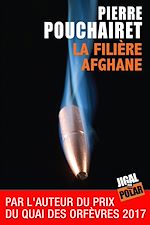 Télécharger le livre :  La filière afghane