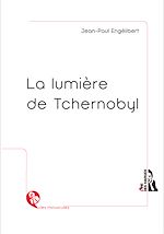 Télécharger le livre :  La lumière de Tchernobyl