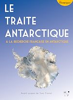Télécharger le livre :  Le Traité Antarctique