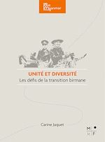 Télécharger le livre :  Unité et diversité, les défis de la transition birmane