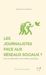 Télécharger le livre :  Les journalistes face aux réseaux sociaux ?
