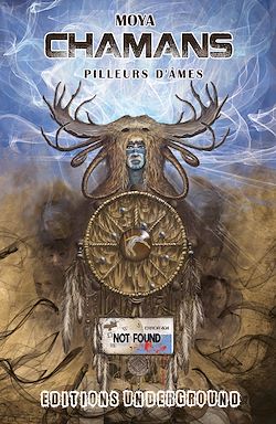 Télécharger le livre :  Chamans : Pilleurs d'Âmes - Tome 1