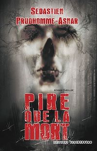 Télécharger le livre : Pire que la Mort