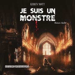 Télécharger le livre :  Je suis un Monstre