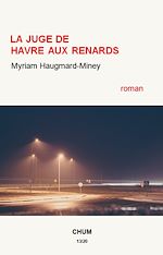 Télécharger le livre :  La juge de Havre aux Renards