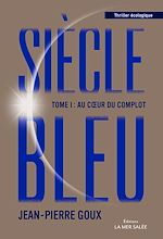 Télécharger le livre :  Siècle bleu - Tome 1