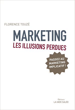 Téléchargez le livre :  Marketing - Les illusions perdues