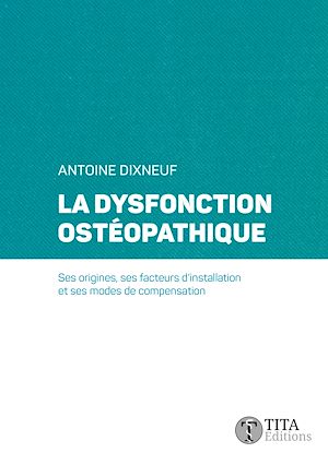 Téléchargez le livre :  La dysfonction ostéopathique