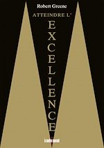 Télécharger le livre :  Atteindre l'excellence