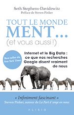 Télécharger le livre :  Tout le monde ment... (et vous aussi !)