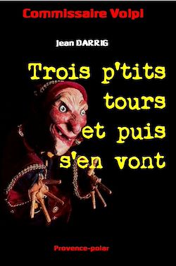 Télécharger le livre :  Trois p'tits tours et puis s'en vont