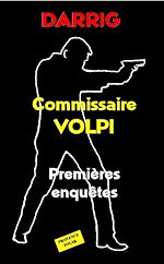 Télécharger le livre :  Commissaire Volpi : Premières enquêtes