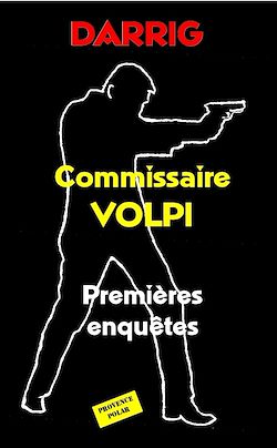 Télécharger le livre :  Commissaire Volpi : Premières enquêtes