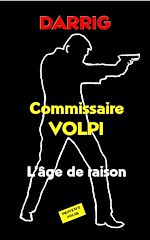 Télécharger le livre :  Commissaire Volpi : L'âge de raison