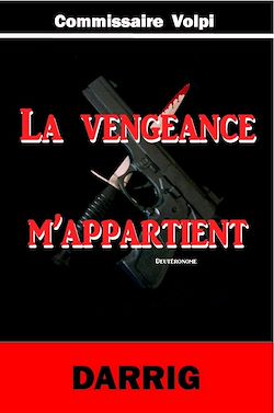 Télécharger le livre :  La Vengeance m'appartient