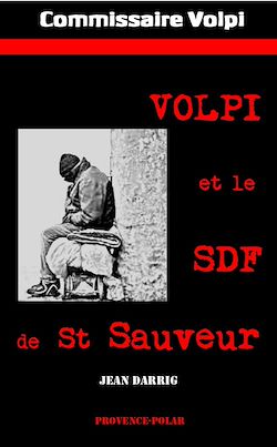 Télécharger le livre :  Volpi et le SDF de St Sauveur