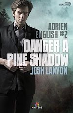 Télécharger le livre :  Danger à Pine Shadow