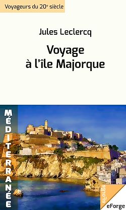 Télécharger le livre :  Voyage à l'île Majorque