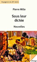 Télécharger le livre :  Sous leur dictée