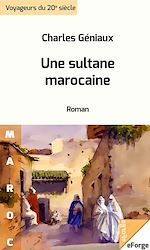 Télécharger le livre :  Une sultane marocaine