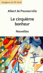 Télécharger le livre :  Le Cinquième Bonheur
