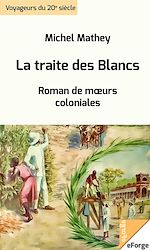 Télécharger le livre :  La traite des Blancs