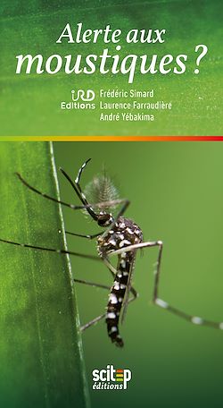 Télécharger le livre :  Alerte aux moustiques ?