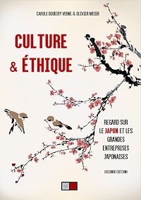 Téléchargez le livre :  Culture & Ethique, Regard sur le Japon et les grandes entreprise japonaises