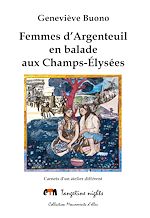 Télécharger le livre :  Femmes d'Argenteuil en balade aux Champs-Élysées