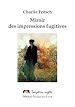 Télécharger le livre :  Miroir des impressions fugitives