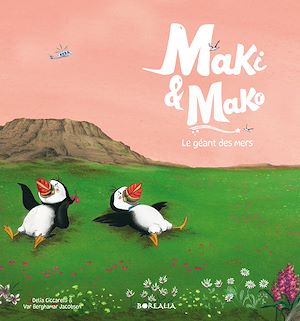 Téléchargez le livre :  MAKI ET MAKO (3) - Le Géant des mers